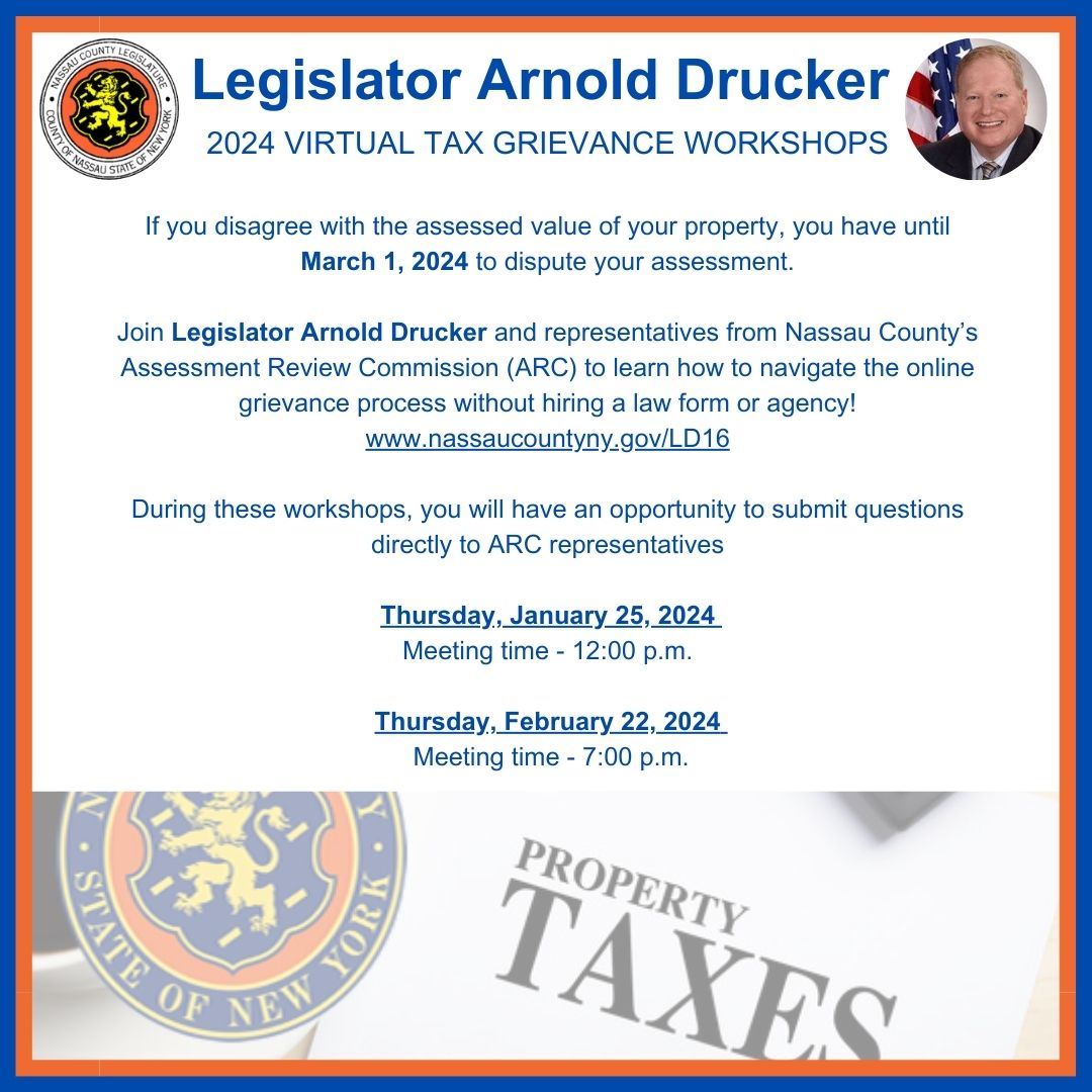Legislator Arnold Drucker 2023 VIRTUAL TAX GRIEVANCE WORKSHOPS (1)